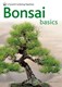 Bonsai basics by Colin Lewis