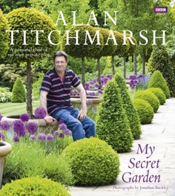 My Secret Garden H/B by Alan Titchmarsh