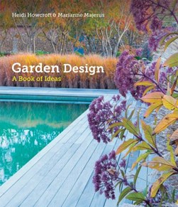 Garden design by Heidi Howcroft