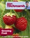 Growing Fruit  P/B by Alan Titchmarsh