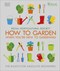 RHS How To Garden If Youre New To Gardening H/B by Emma Tennant