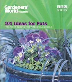 101 ideas for pots by Ceri Thomas