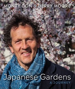 Japanese gardens by Monty Don