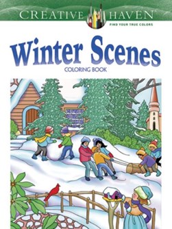 Creative Haven Winter Scenes Coloring Book by Marty Noble