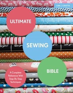 Ultimate sewing bible by Marie Clayton