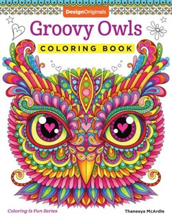 Groovy Owls Coloring Book by Thaneeya McArdle