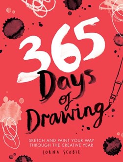 365 days of drawing by Lorna Scobie
