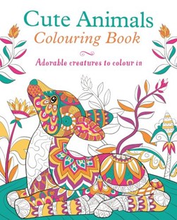 Cute Animals Colouring Book by Tansy Willow
