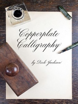 Copperplate calligraphy by Dick Jackson