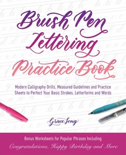 Brush Pen Lettering Practice Book by Grace Song
