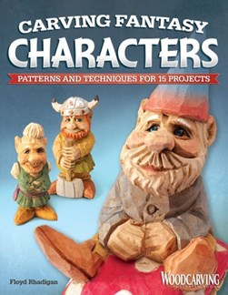 Carving fantasy characters by Floyd Rhadigan