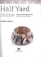 Half yard home by Debbie Shore