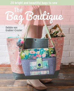 The bag boutique by Debbie von Grabler-Crozier