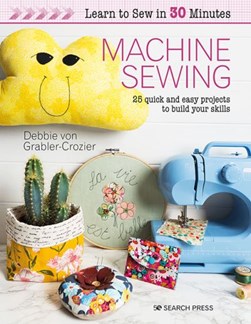 Machine sewing by Debbie von Grabler-Crozier