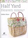 Half yard heaven by Debbie Shore
