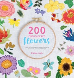 200 Embroidered Flowers by Kristen Gula