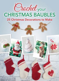 Crochet your Christmas baubles by 