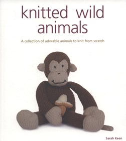 Knitted Wild Animal by Sarah Keen
