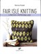 Fair Isle knitting by Monica Russel