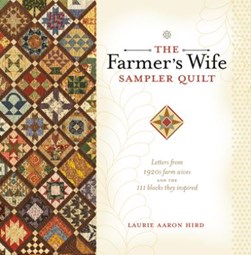 The farmer's wife sampler quilt by Laurie Aaron Hird
