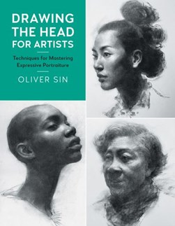 Drawing the head for artists by Oliver Sin