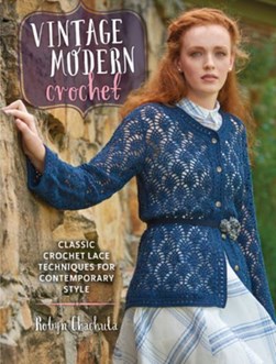 Vintage modern crochet by Robyn Chachula