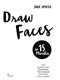 Draw faces in 15 minutes by Jake Spicer