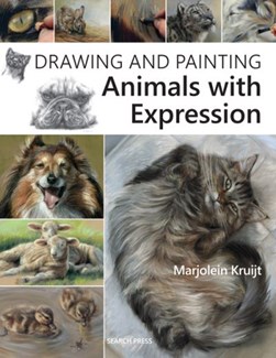Drawing and painting animals with expression by Marjolein Kruijt