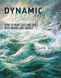 Dynamic seascapes by Judith Yates