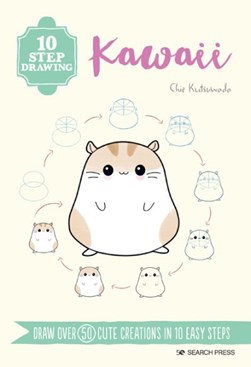 10 Step Drawing Kawaii P/B by Chie Kutsuwada