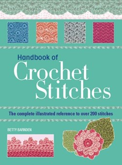 Handbook of crochet stitches by Betty Barnden