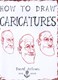 How to draw caricatures by David Antram