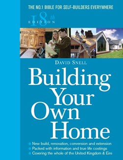 Building Your Own Home N/E by David Snell