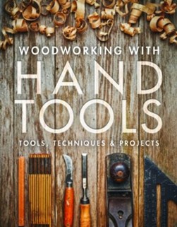 Woodworking with hand tools by Taunton Press