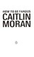 How to be famous by Caitlin Moran