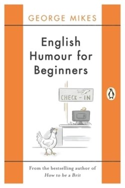 English humour for beginners by George Mikes