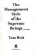 The management style of the supreme beings by Tom Holt