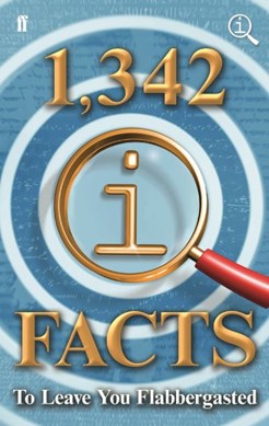 1342 QI Facts To Leave You Flabbergasted H/B by John Lloyd