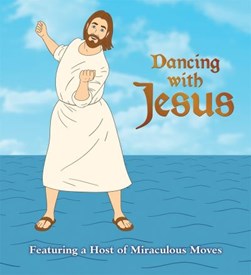 Dancing With Jesus  P/B by Sam Stall
