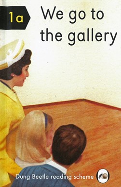 We Go To The Gallery H/B by Miriam Elia