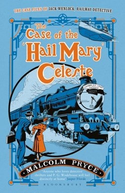 The case of the 'Hail Mary' Celeste by Malcolm Pryce