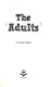 The adults by Caroline Hulse