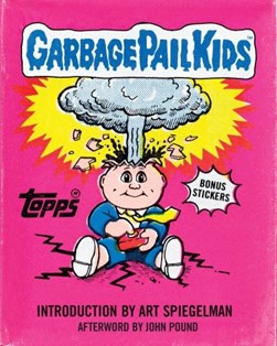 Garbage Pail Kids by Topps Company