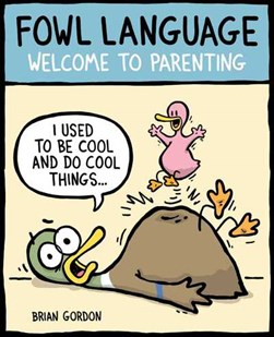 Fowl language by Brian Gordon