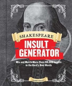 Shakespeare Insult Generator H/B by Barry Kraft