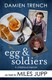 Egg & soldiers by Miles Jupp