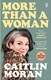 More Than A Woman P/B by Caitlin Moran