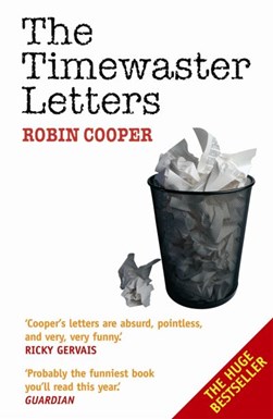 The timewaster letters by Robin Cooper