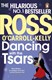 Book cover of Dancing with the Tsars book by Ross O'Carroll Kelly