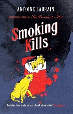 Smoking kills by Antoine Laurain